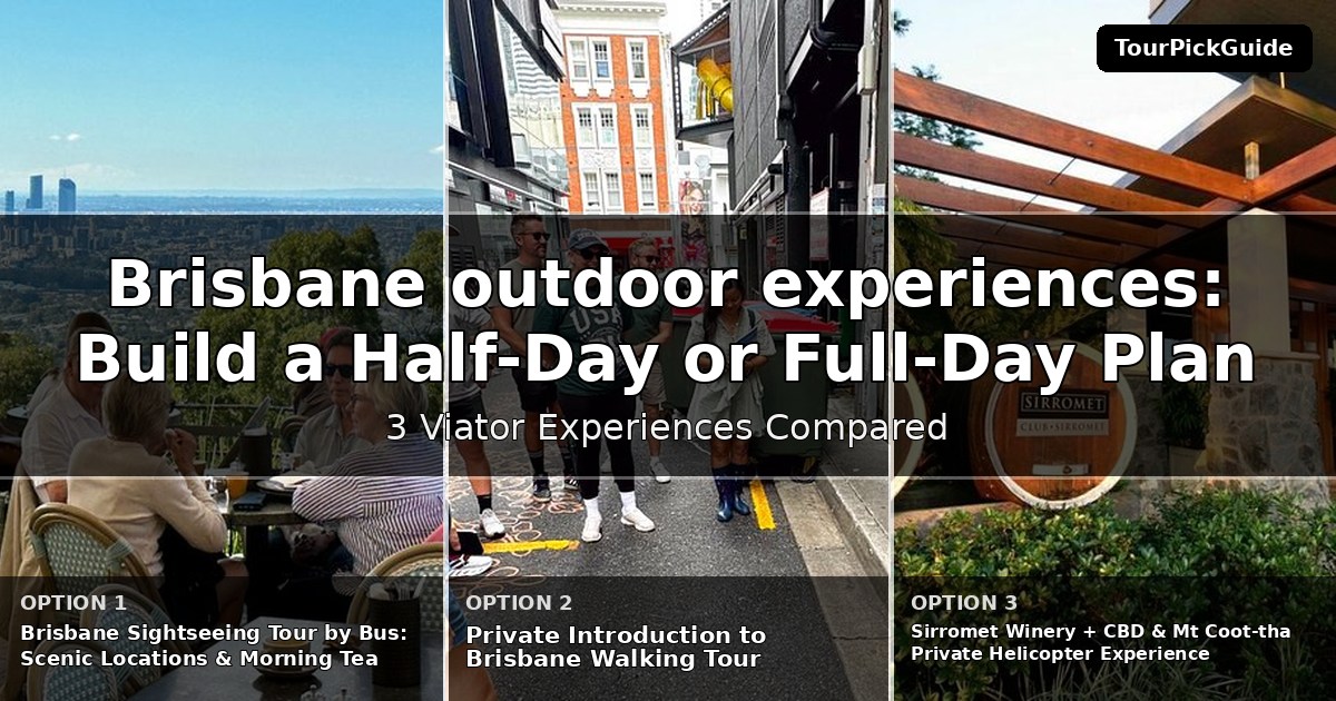 Brisbane outdoor experiences – three Viator experiences compared