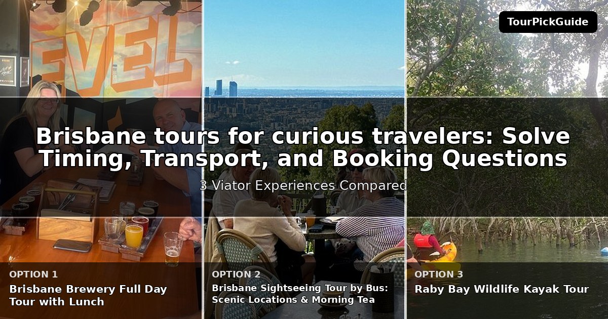 Brisbane tours for curious travelers – three Viator experiences compared