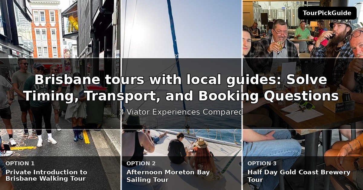 Brisbane tours with local guides – three Viator experiences compared