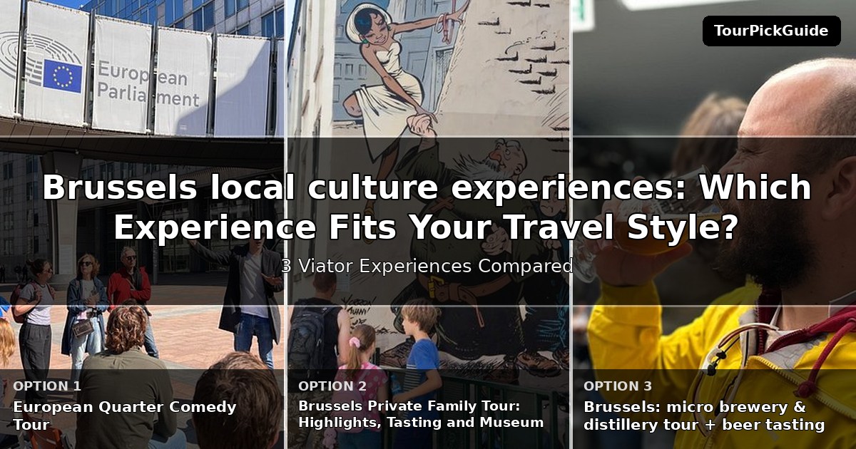 Brussels local culture experiences – three Viator experiences compared