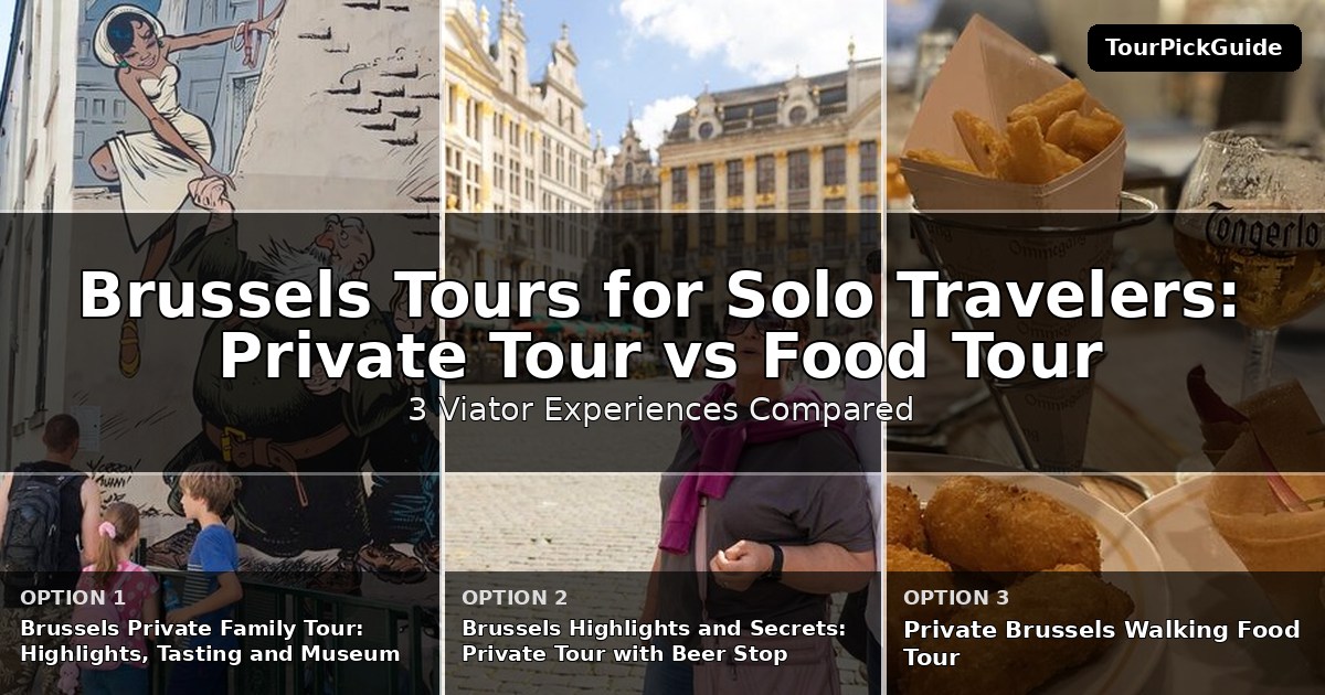 Brussels tours for solo travelers – three Viator experiences compared