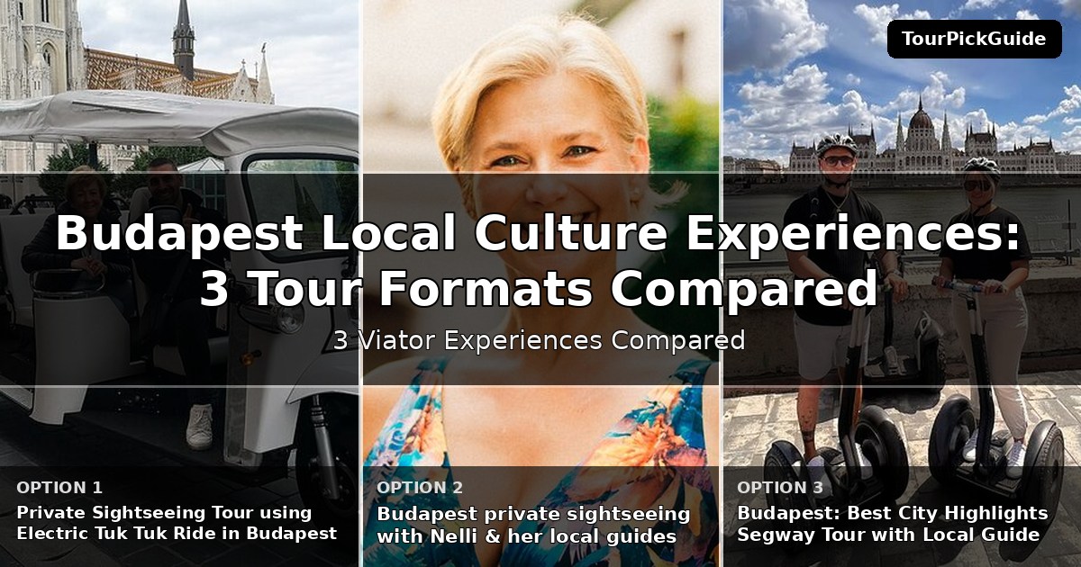 Budapest local culture experiences – three Viator experiences compared