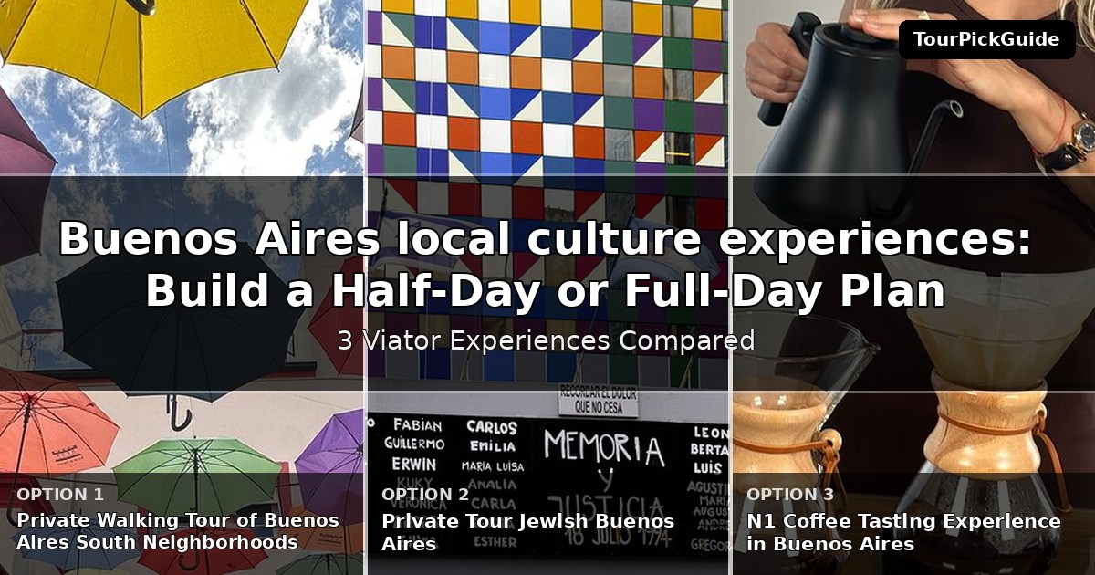 Buenos Aires local culture experiences – three Viator experiences compared