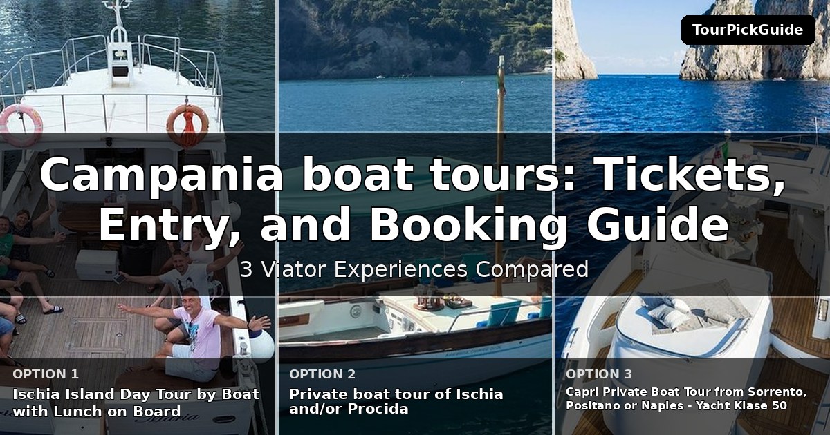 Campania boat tours – three Viator experiences compared