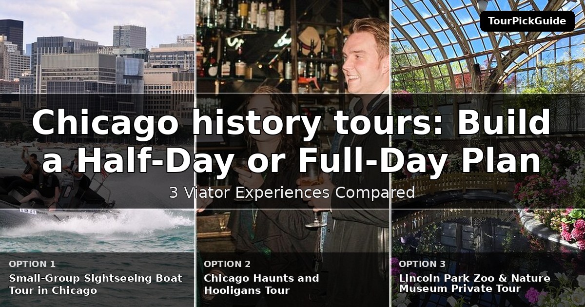 Chicago history tours – three Viator experiences compared