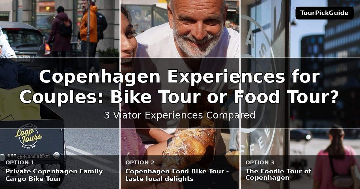 Copenhagen experiences for couples – three Viator experiences compared