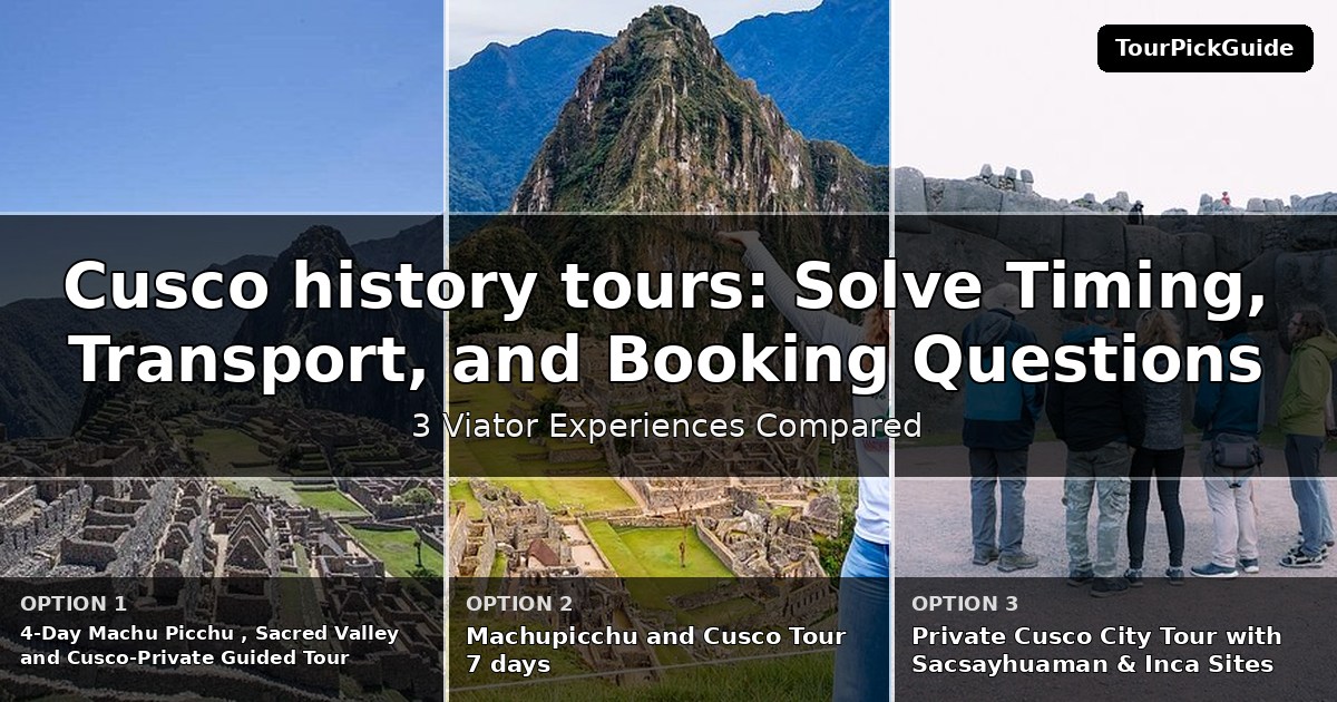 Cusco history tours – three Viator experiences compared