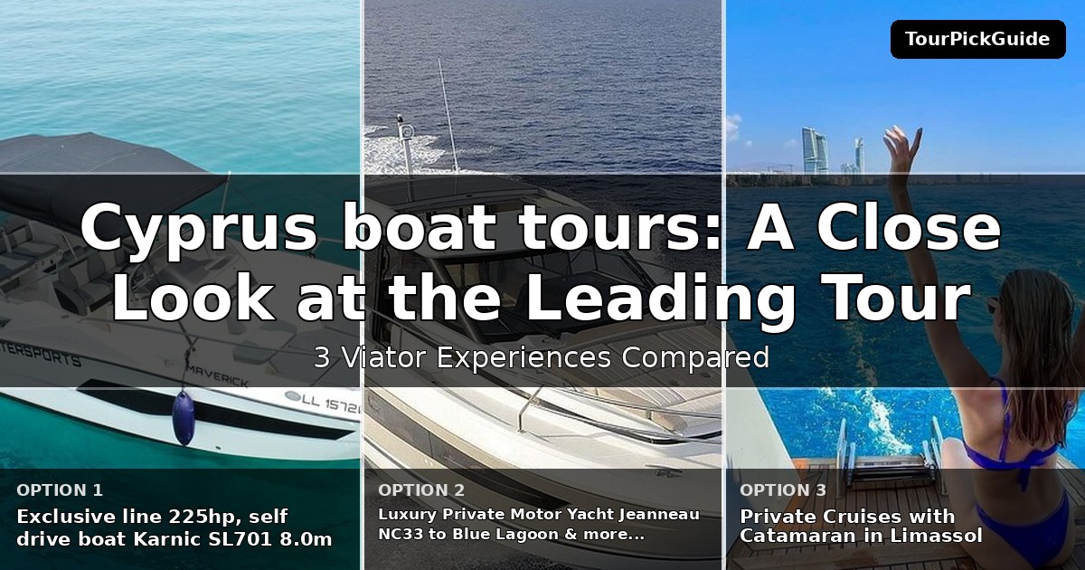 Cyprus boat tours – three Viator experiences compared