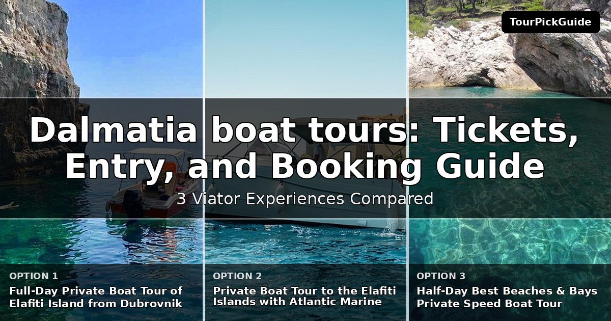 Dalmatia boat tours – three Viator experiences compared