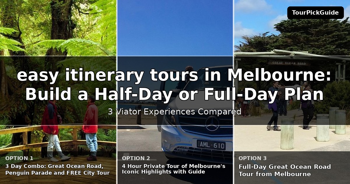 easy itinerary tours in Melbourne – three Viator experiences compared