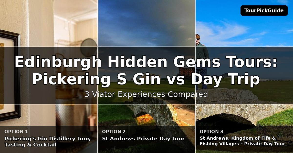 Edinburgh hidden gems tours – three Viator experiences compared