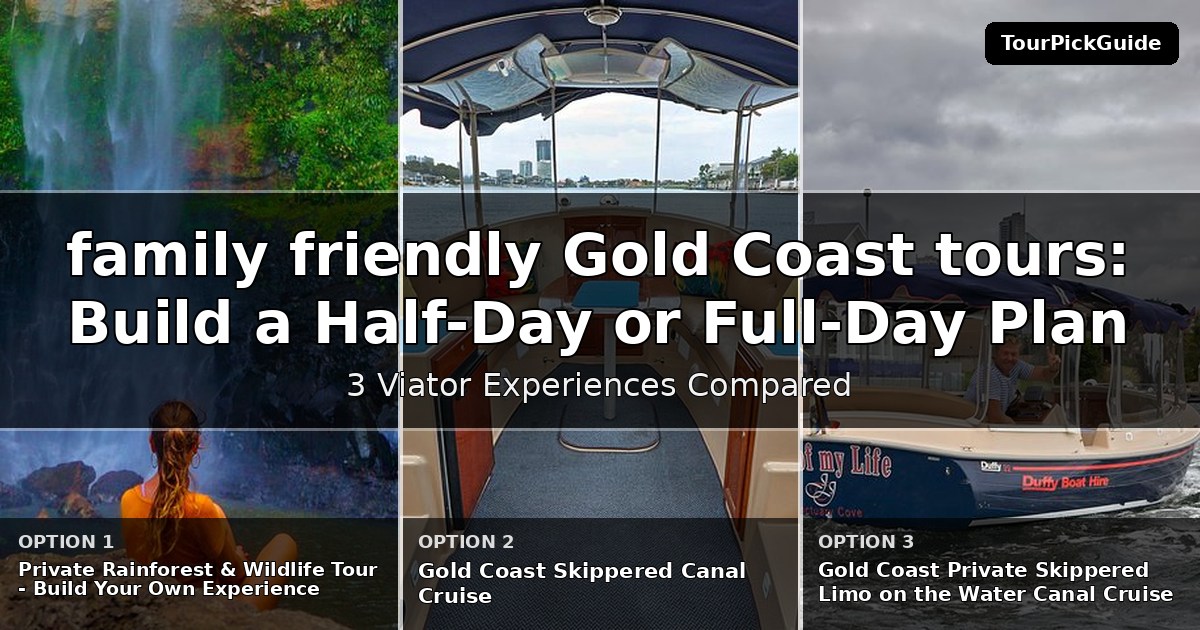 family friendly Gold Coast tours – three Viator experiences compared