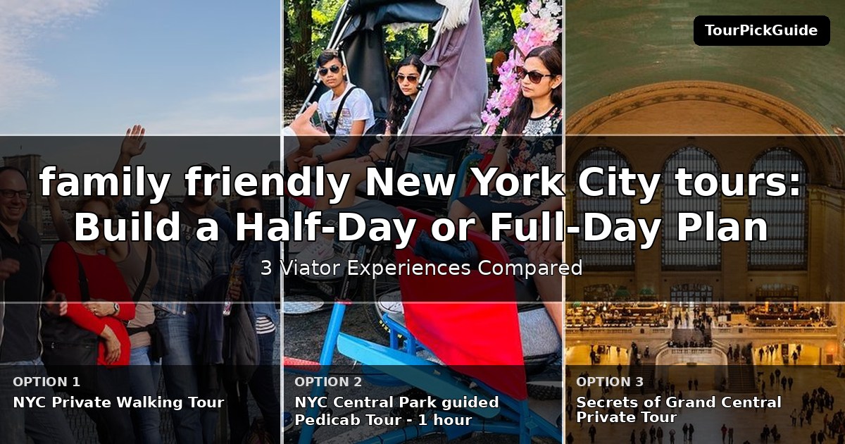 family friendly New York City tours – three Viator experiences compared