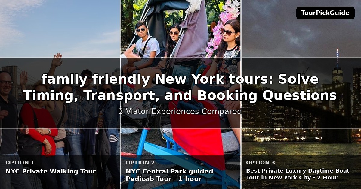 family friendly New York tours – three Viator experiences compared