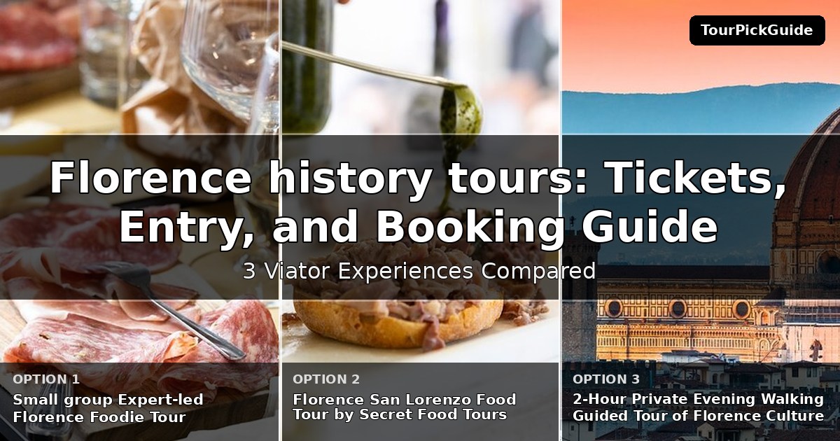 Florence history tours – three Viator experiences compared
