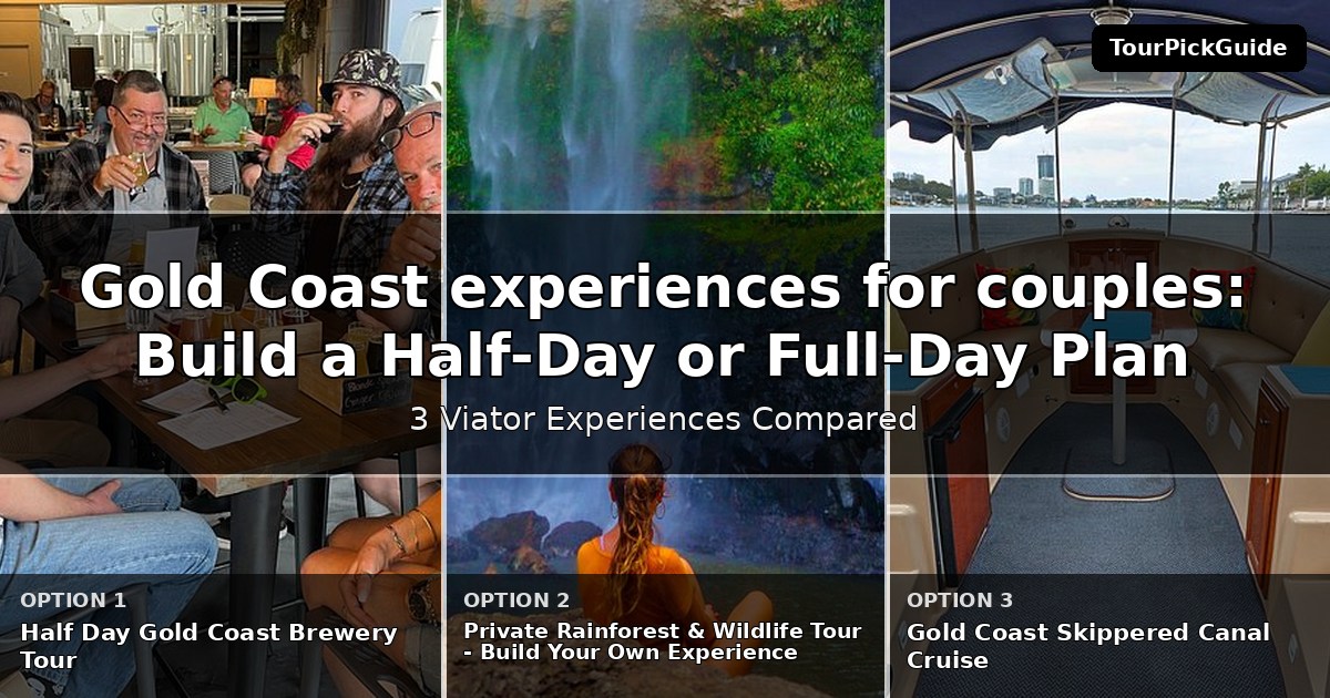 Gold Coast experiences for couples – three Viator experiences compared