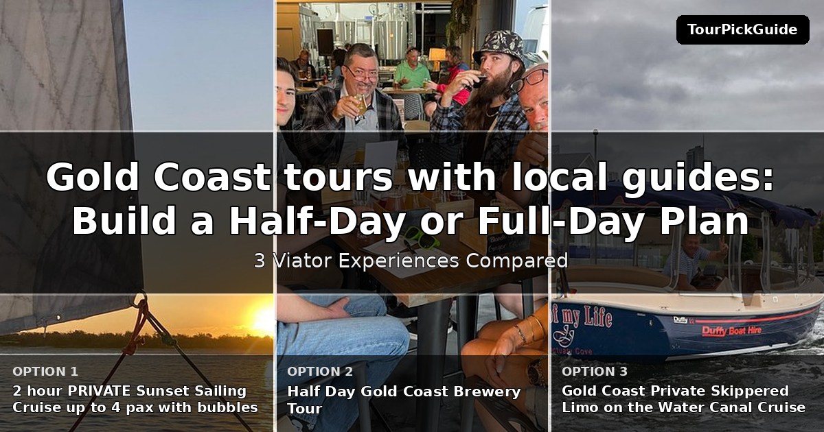 Gold Coast tours with local guides – three Viator experiences compared
