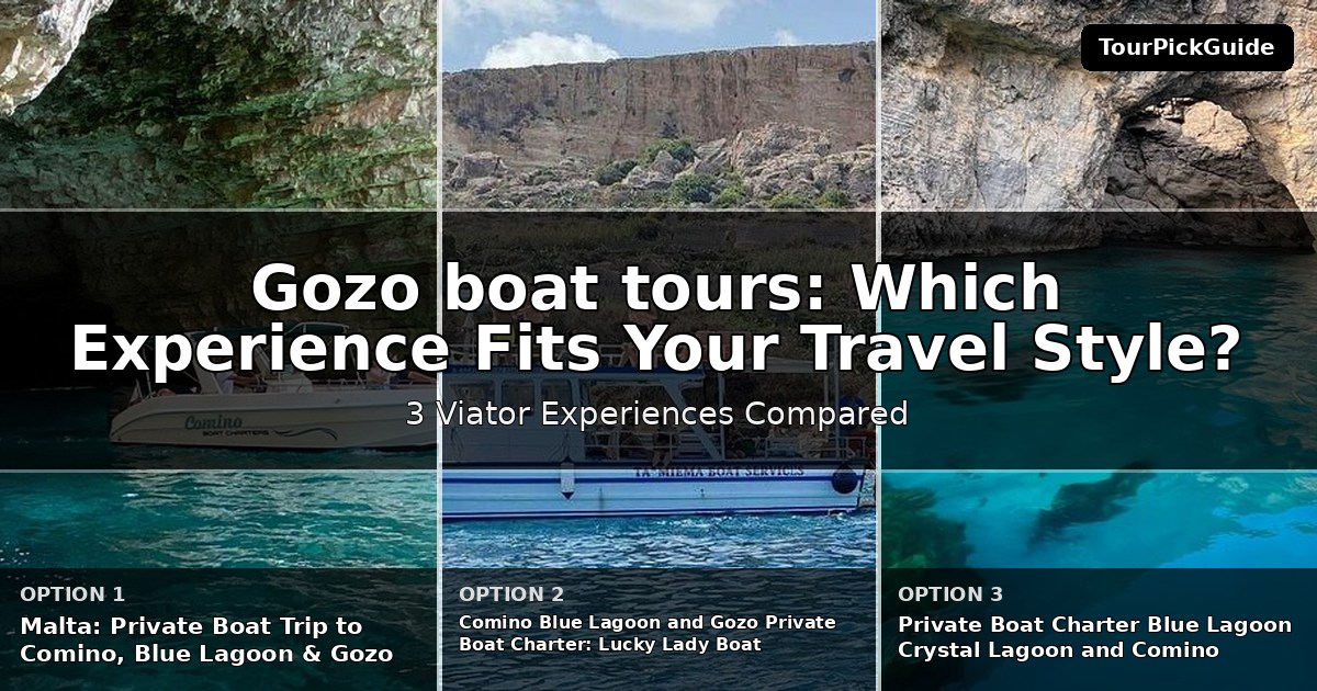 Gozo boat tours – three Viator experiences compared