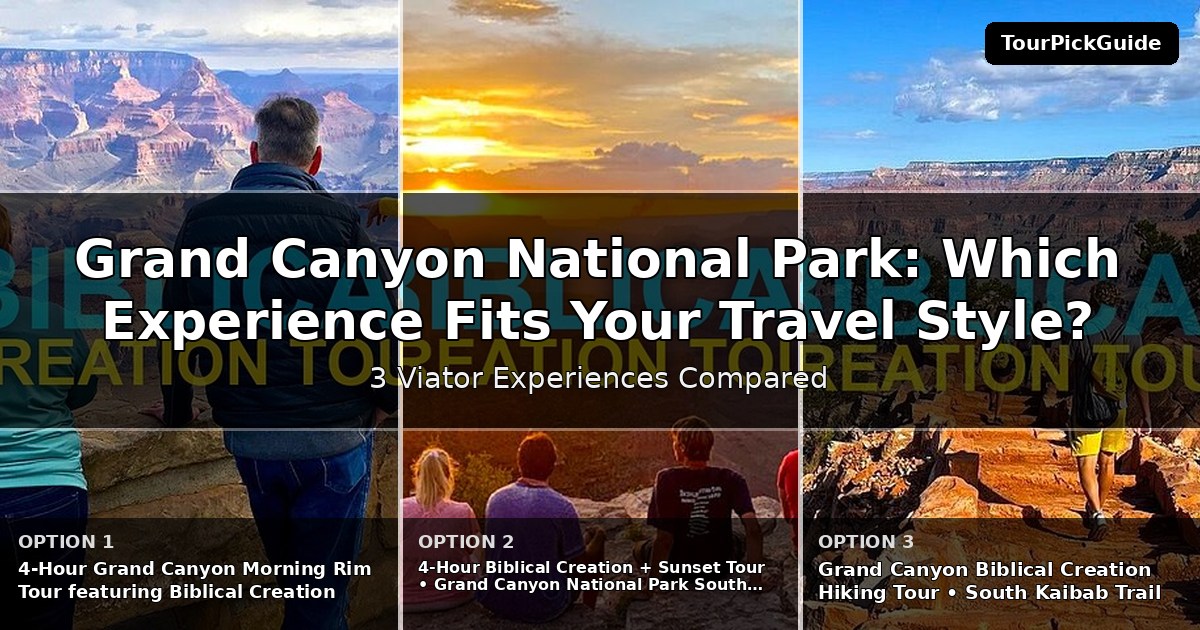 Grand Canyon National Park experiences beyond the highlights – three Viator experiences compared