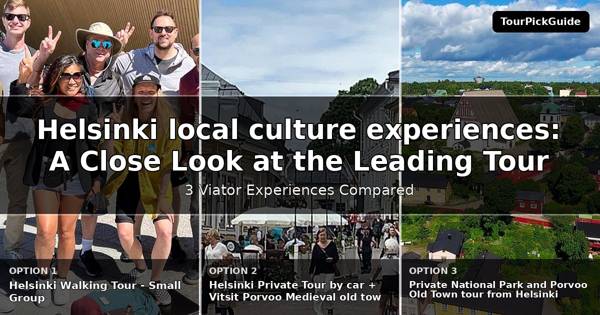 Helsinki local culture experiences – three Viator experiences compared