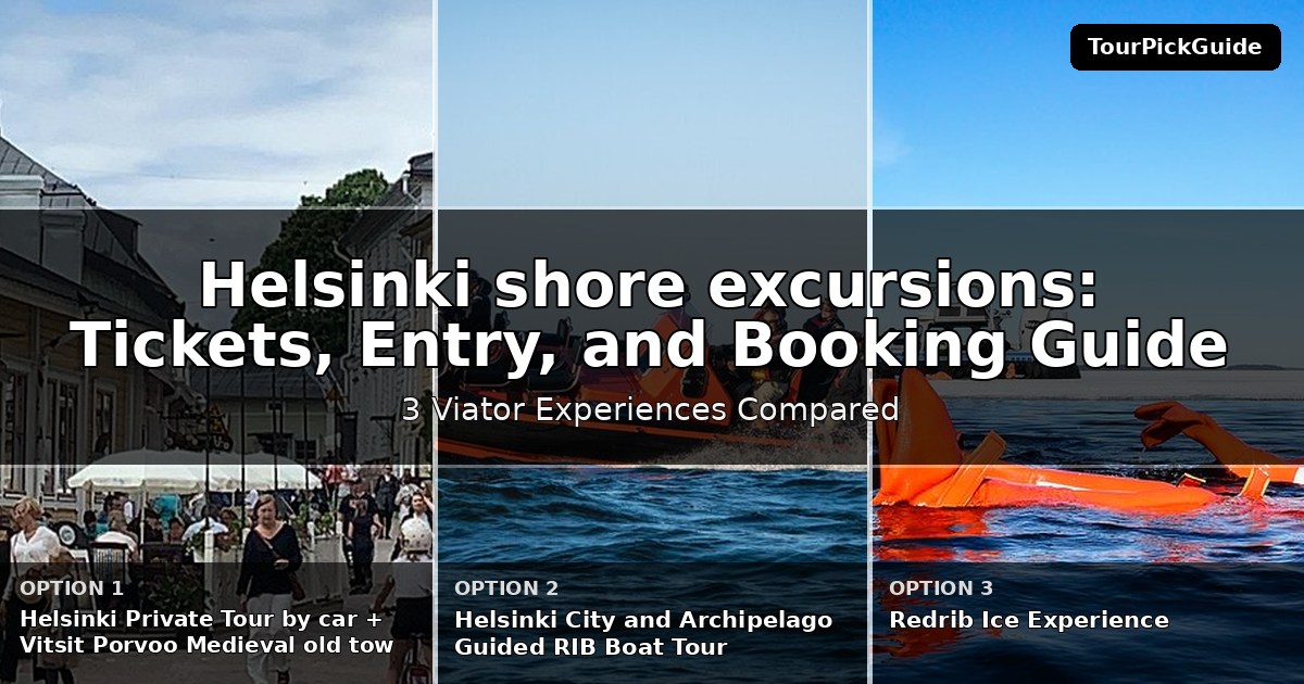 Helsinki shore excursions – three Viator experiences compared