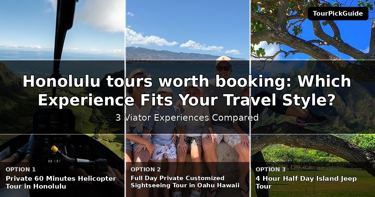 Honolulu tours worth booking – three Viator experiences compared