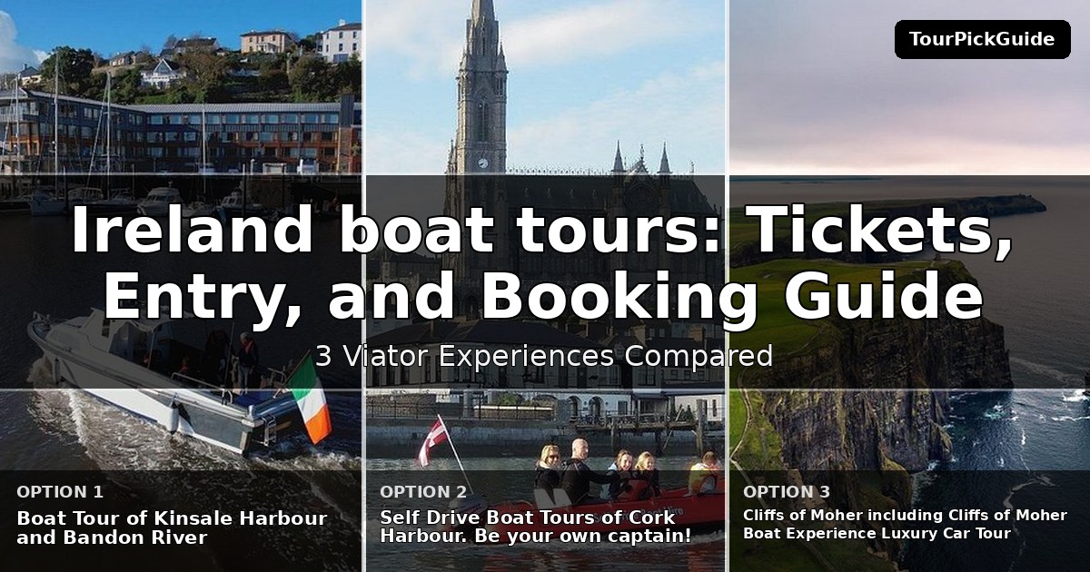 Ireland boat tours – three Viator experiences compared
