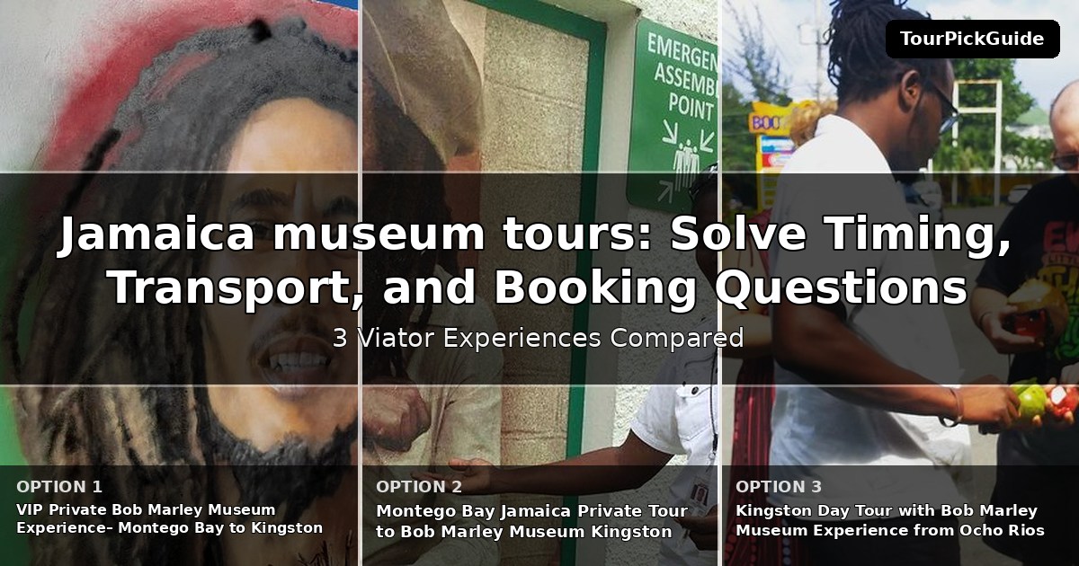 Jamaica museum tours – three Viator experiences compared