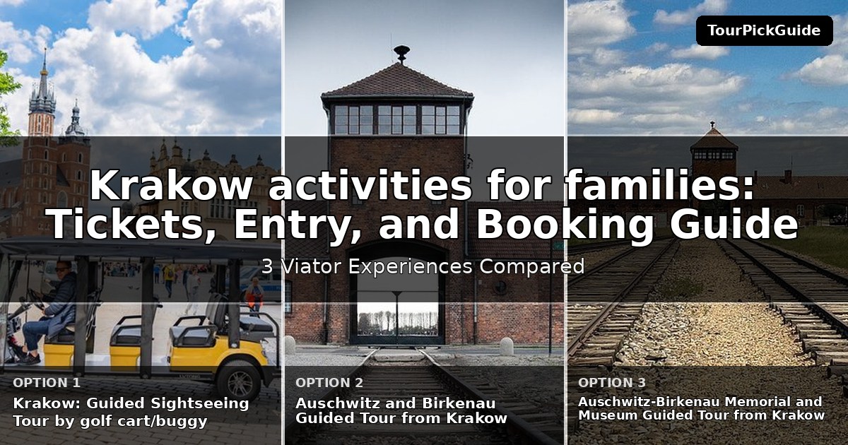 Krakow activities for families – three Viator experiences compared