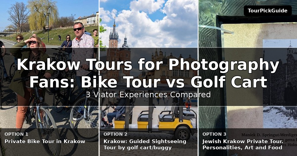Krakow tours for photography fans – three Viator experiences compared
