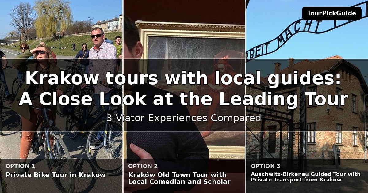Krakow tours with local guides – three Viator experiences compared