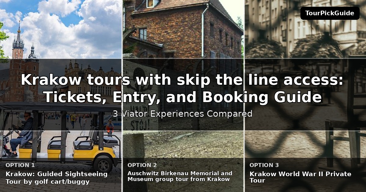 Krakow tours with skip the line access – three Viator experiences compared