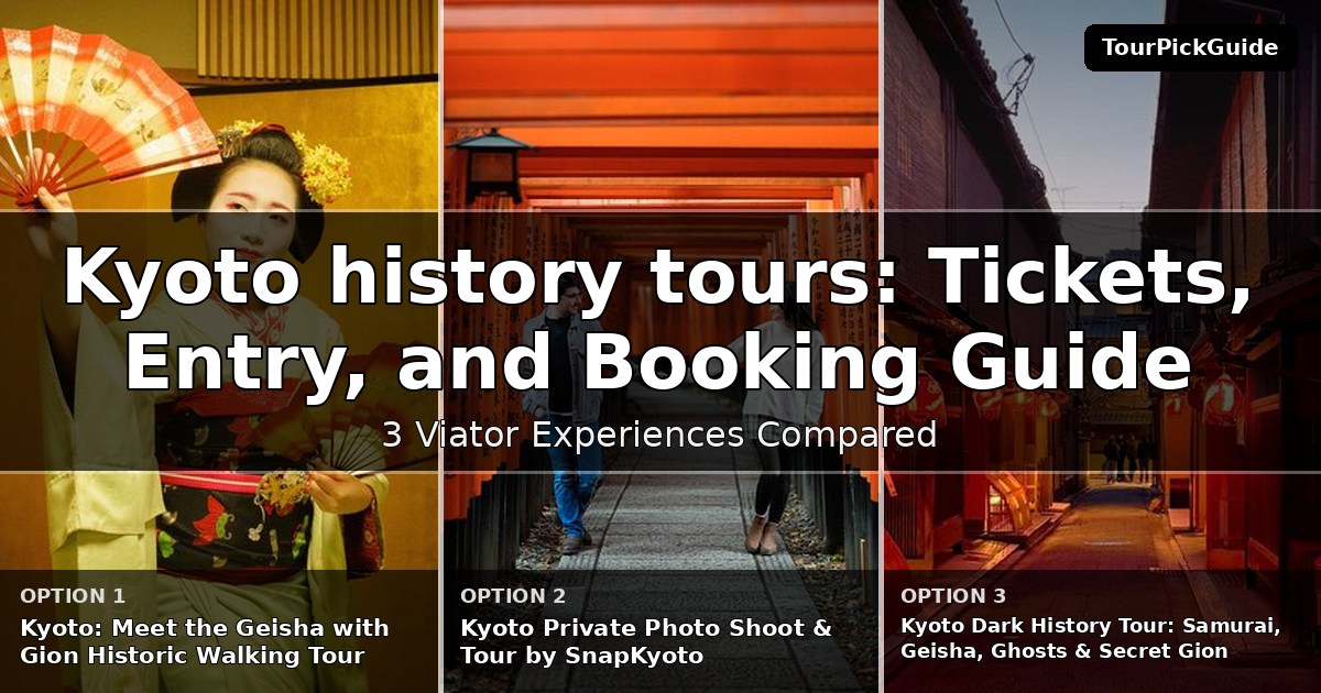 Kyoto history tours – three Viator experiences compared