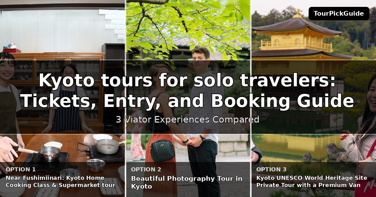 Kyoto tours for solo travelers – three Viator experiences compared