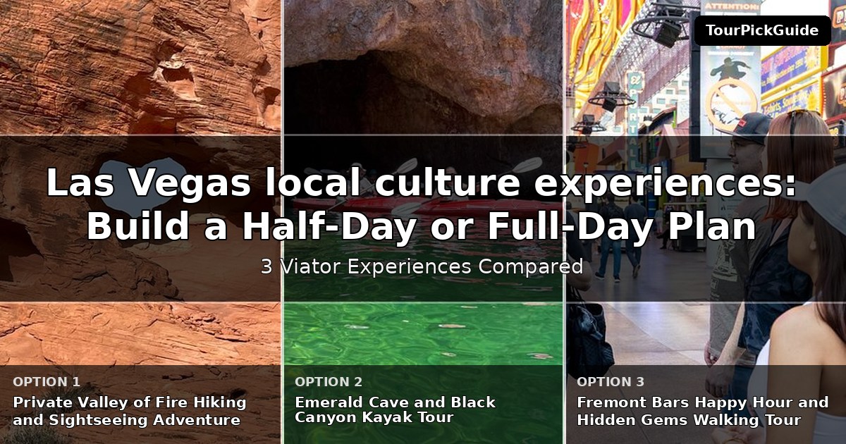 Las Vegas local culture experiences – three Viator experiences compared