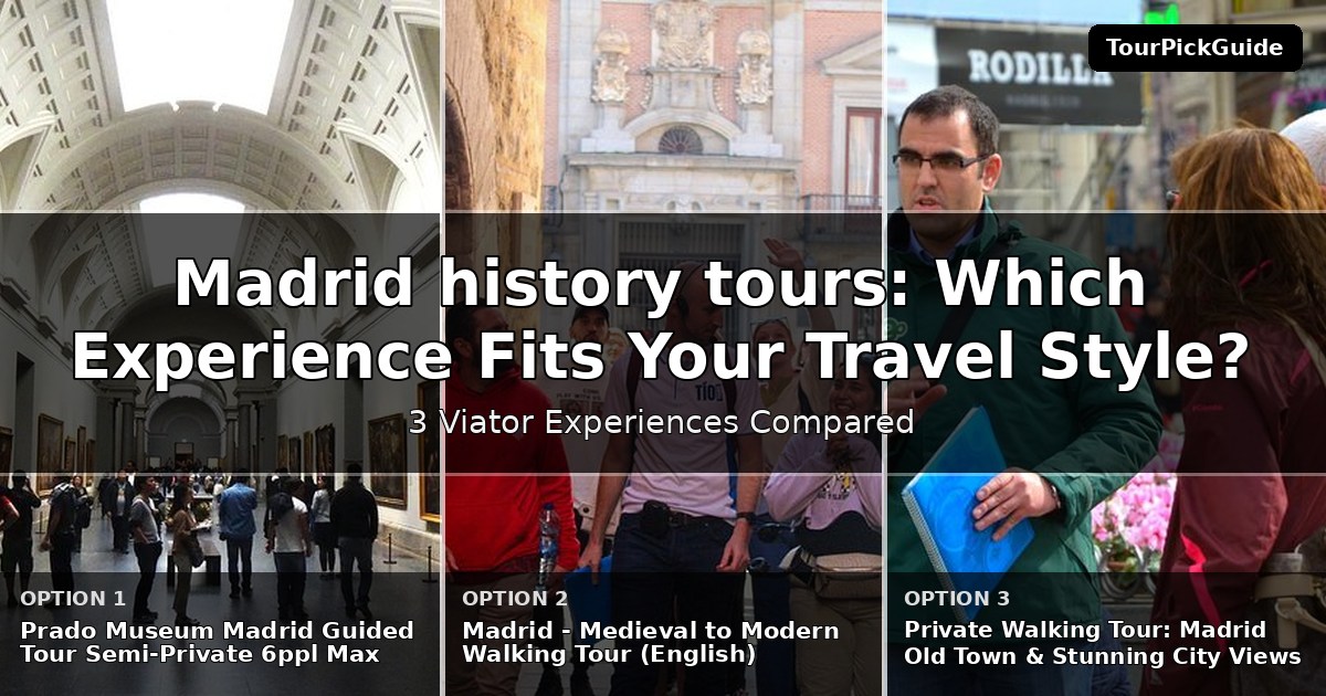 Madrid history tours – three Viator experiences compared