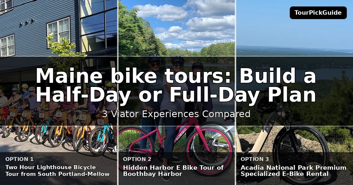 Maine bike tours – three Viator experiences compared