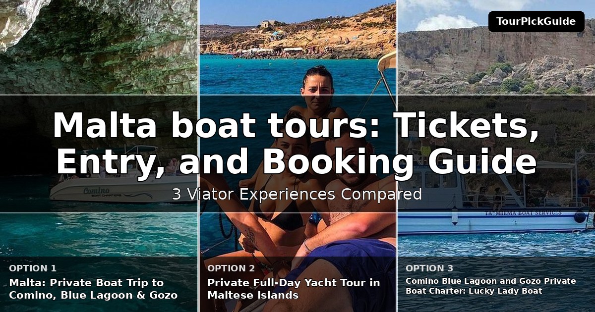 Malta boat tours – three Viator experiences compared
