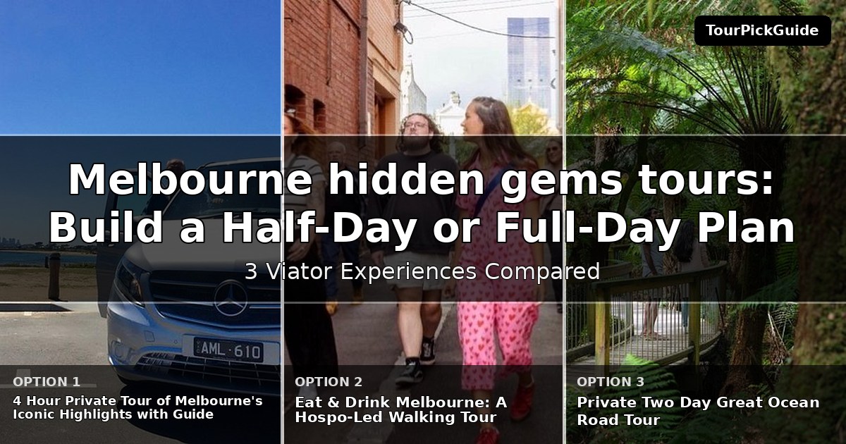 Melbourne hidden gems tours – three Viator experiences compared