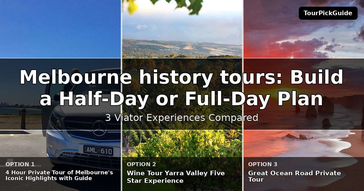Melbourne history tours – three Viator experiences compared