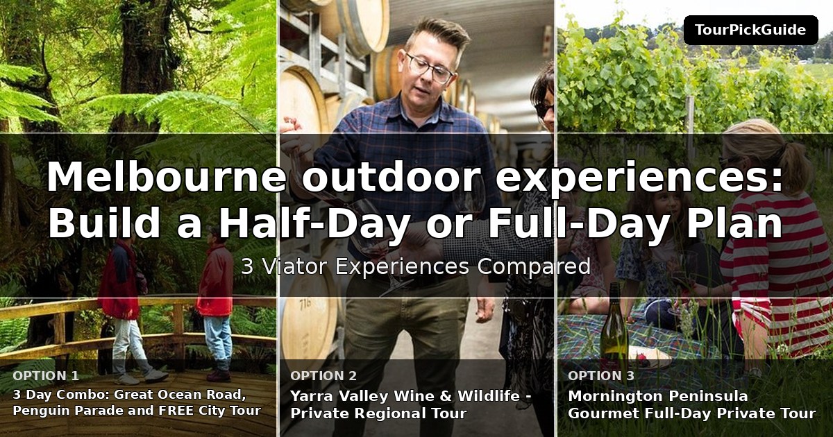 Melbourne outdoor experiences – three Viator experiences compared