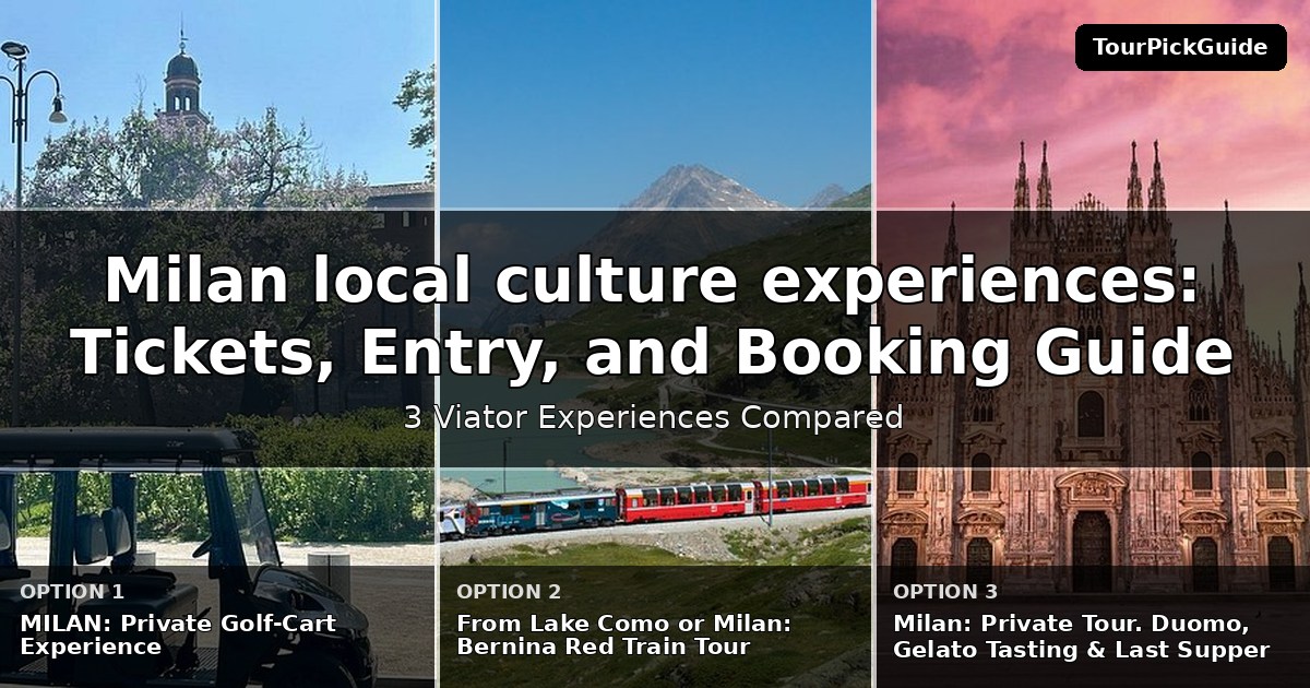 Milan local culture experiences – three Viator experiences compared