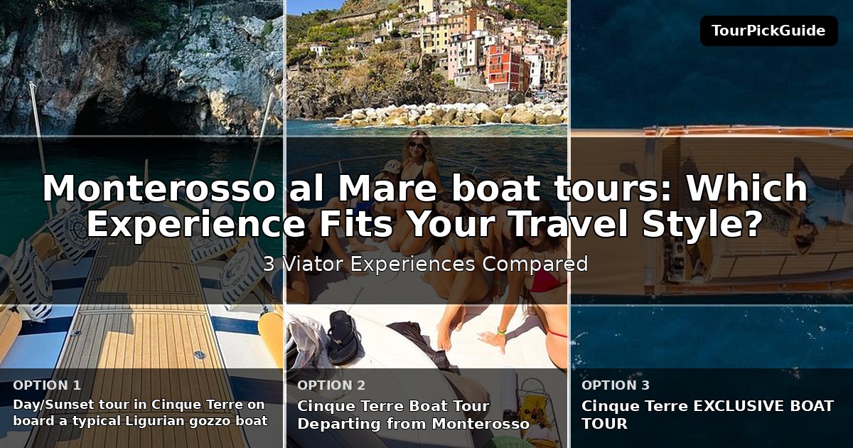 Monterosso al Mare boat tours – three Viator experiences compared