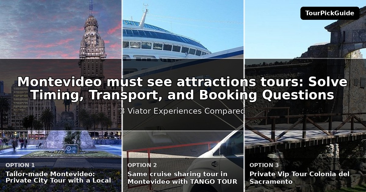 Montevideo must see attractions tours – three Viator experiences compared