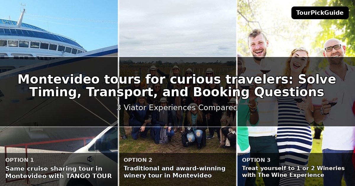 Montevideo tours for curious travelers – three Viator experiences compared