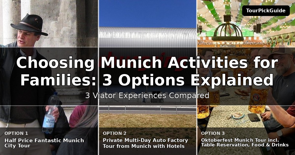 Munich activities for families – three Viator experiences compared
