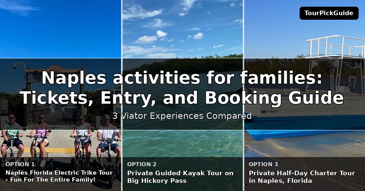 Naples activities for families – three Viator experiences compared