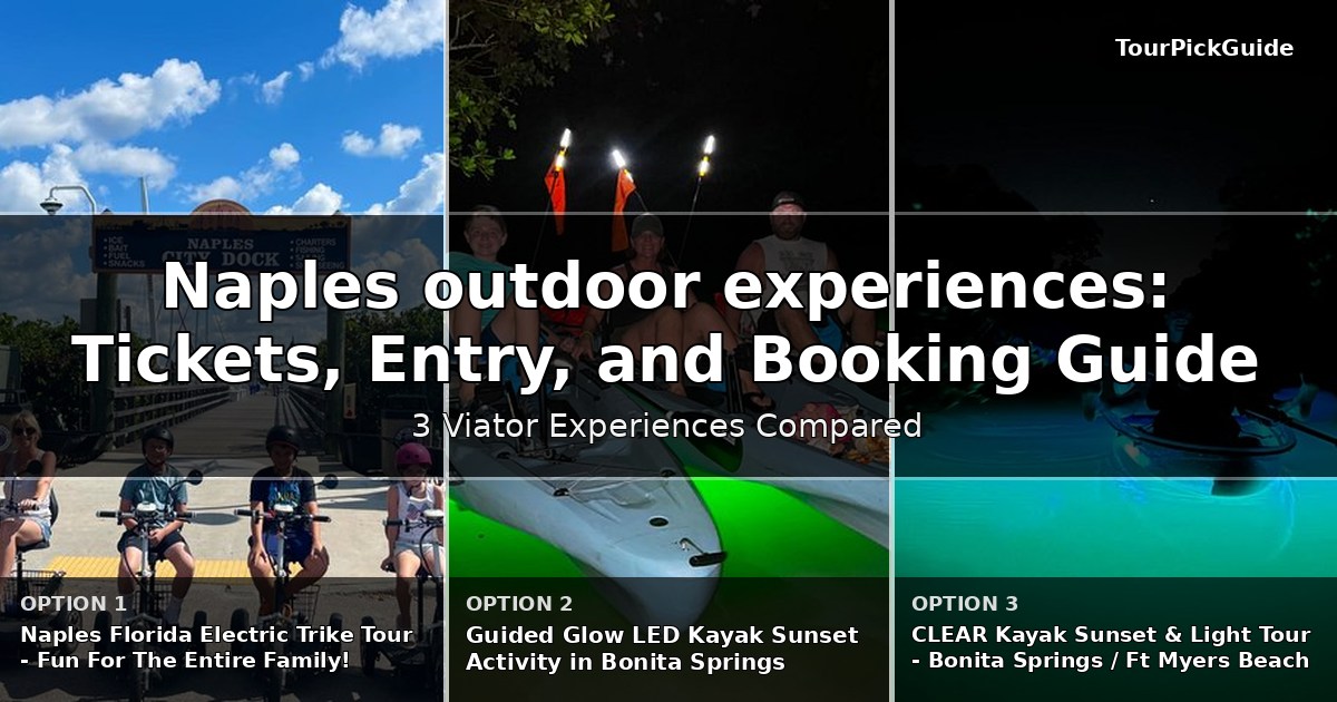 Naples outdoor experiences – three Viator experiences compared