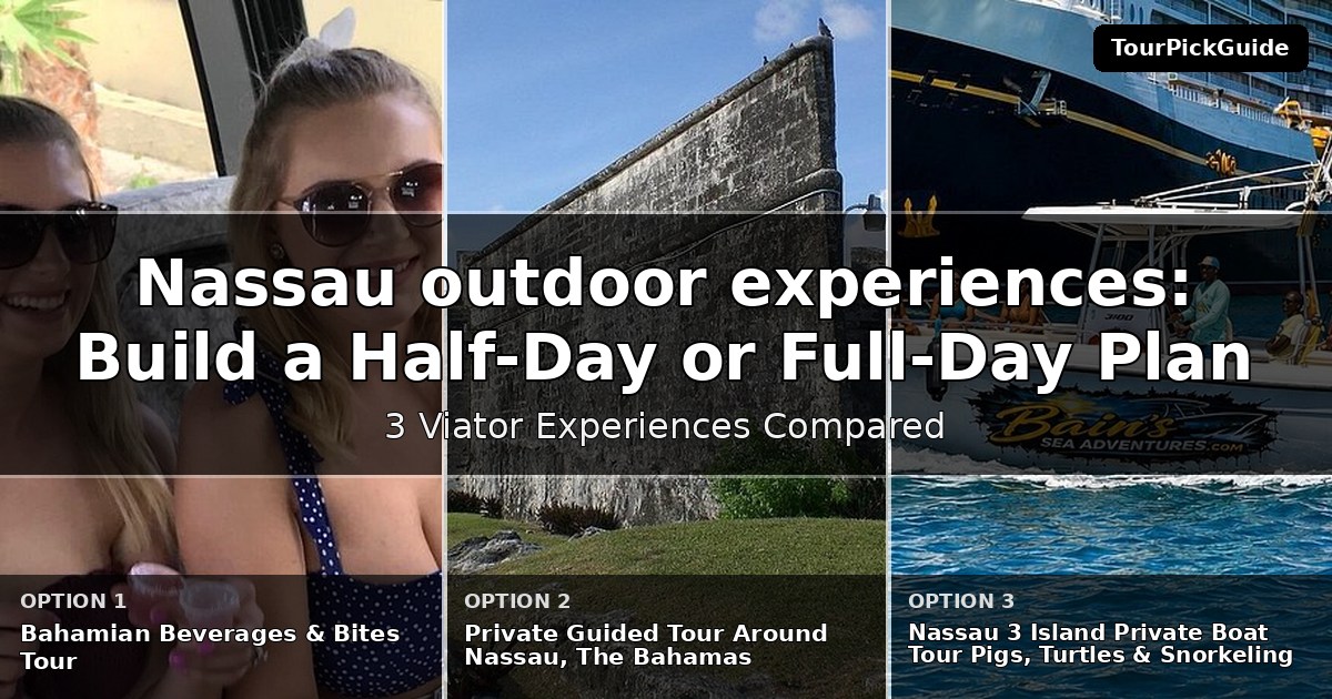 Nassau outdoor experiences – three Viator experiences compared