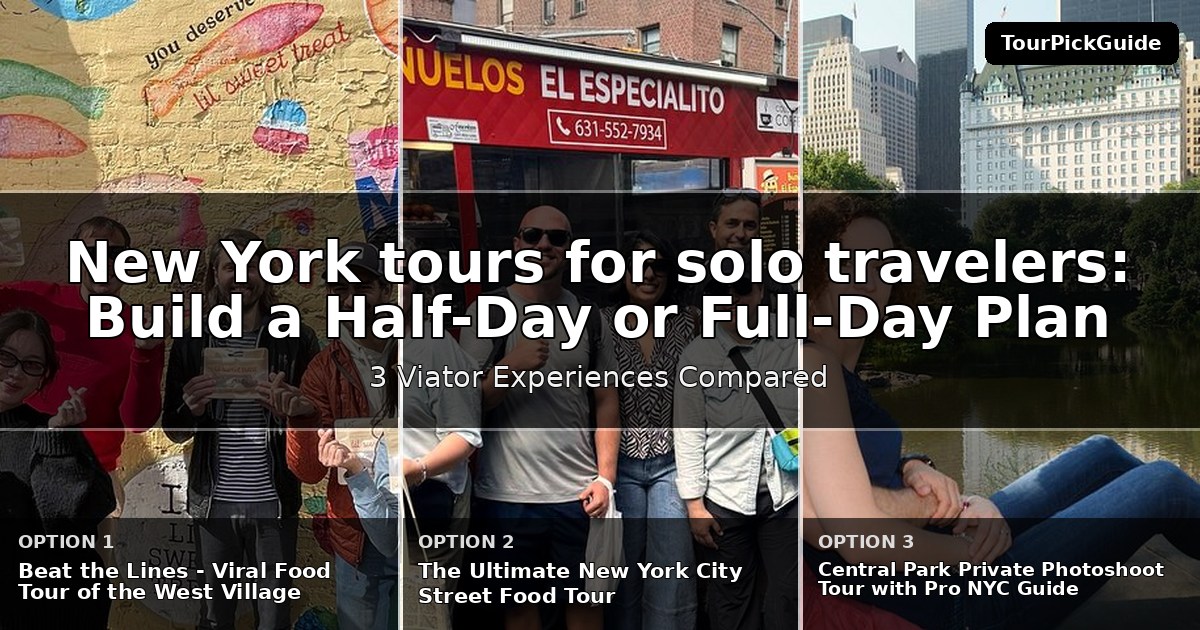 New York tours for solo travelers – three Viator experiences compared